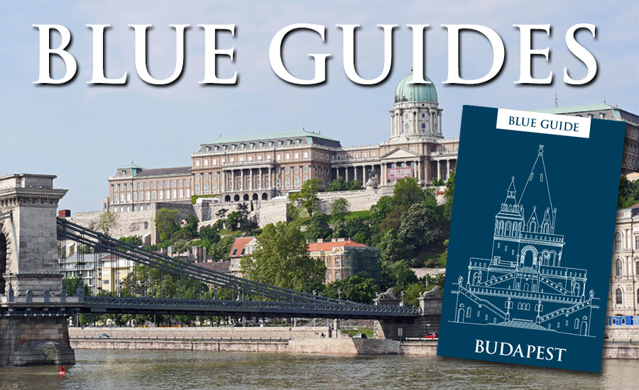 Out Now: 'Blue Guide Budapest' New Edition, By Local Expat Annabel Barber