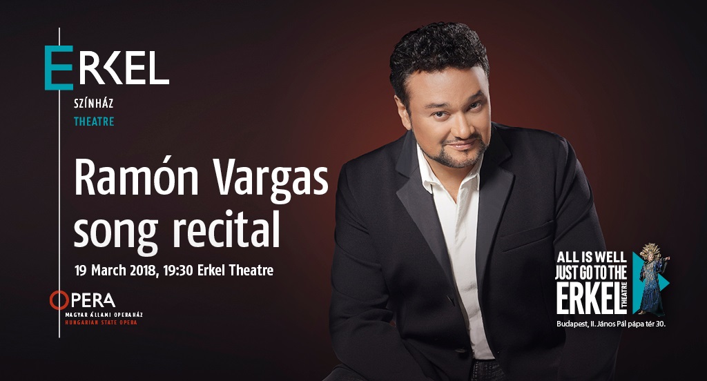 Ramón Vargas: 'Song Recital', Erkel Theatre, 19 March