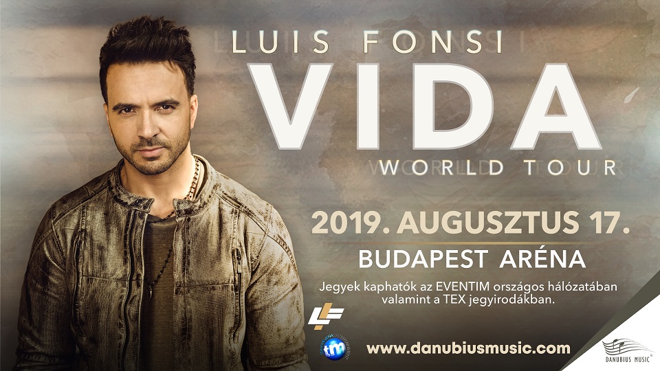 Coming Up: Luis Fonsi – Vida Tour, Budapest Sportaréna, 17 August