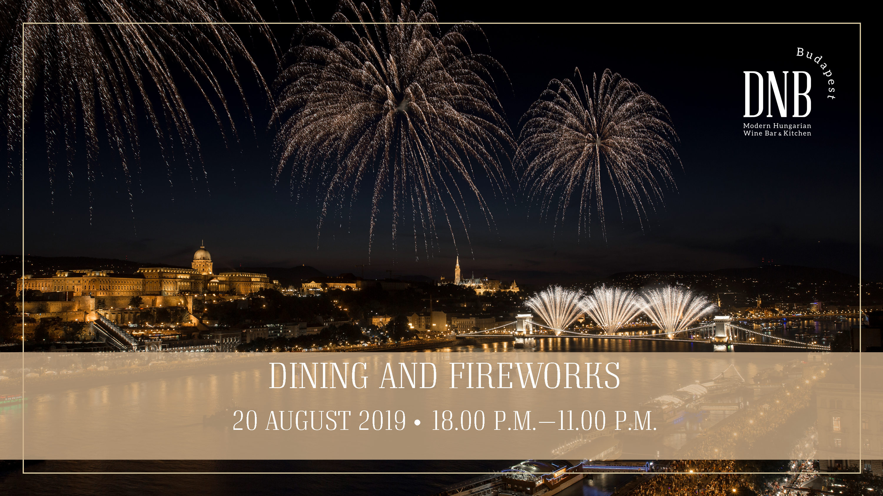 Fine Dining & Fireworks On 20 August @ Budapest Marriott Hotel