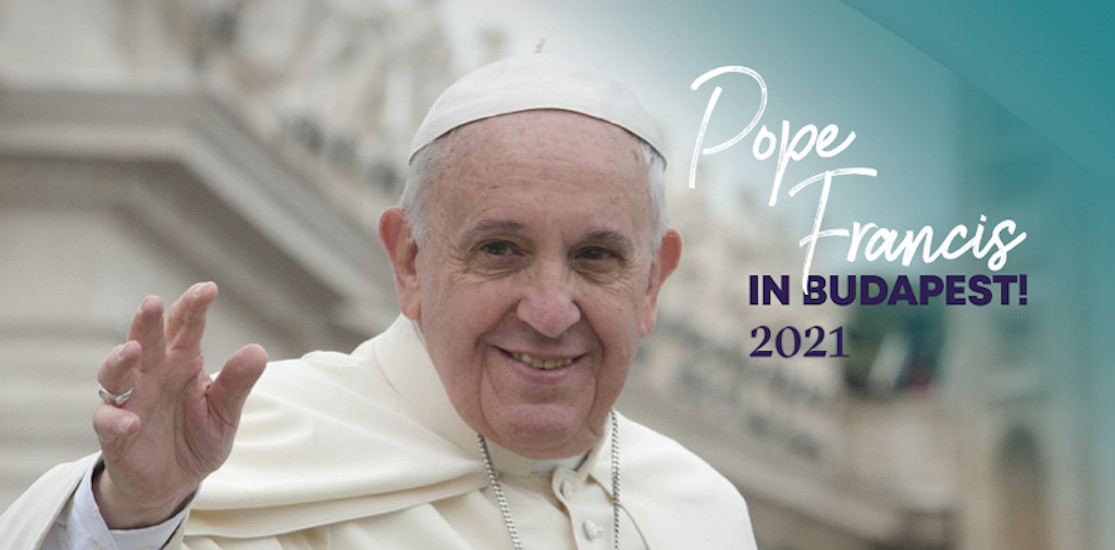 Pope Francis To Hold Mass At Heroes’ Square Budapest On 12 September
