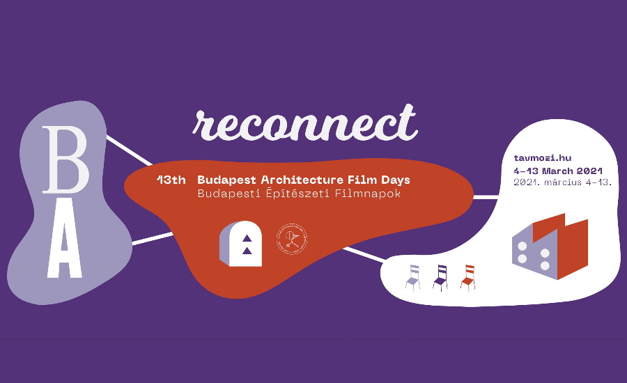 Budapest Architecture Film Days, 4 – 13 March
