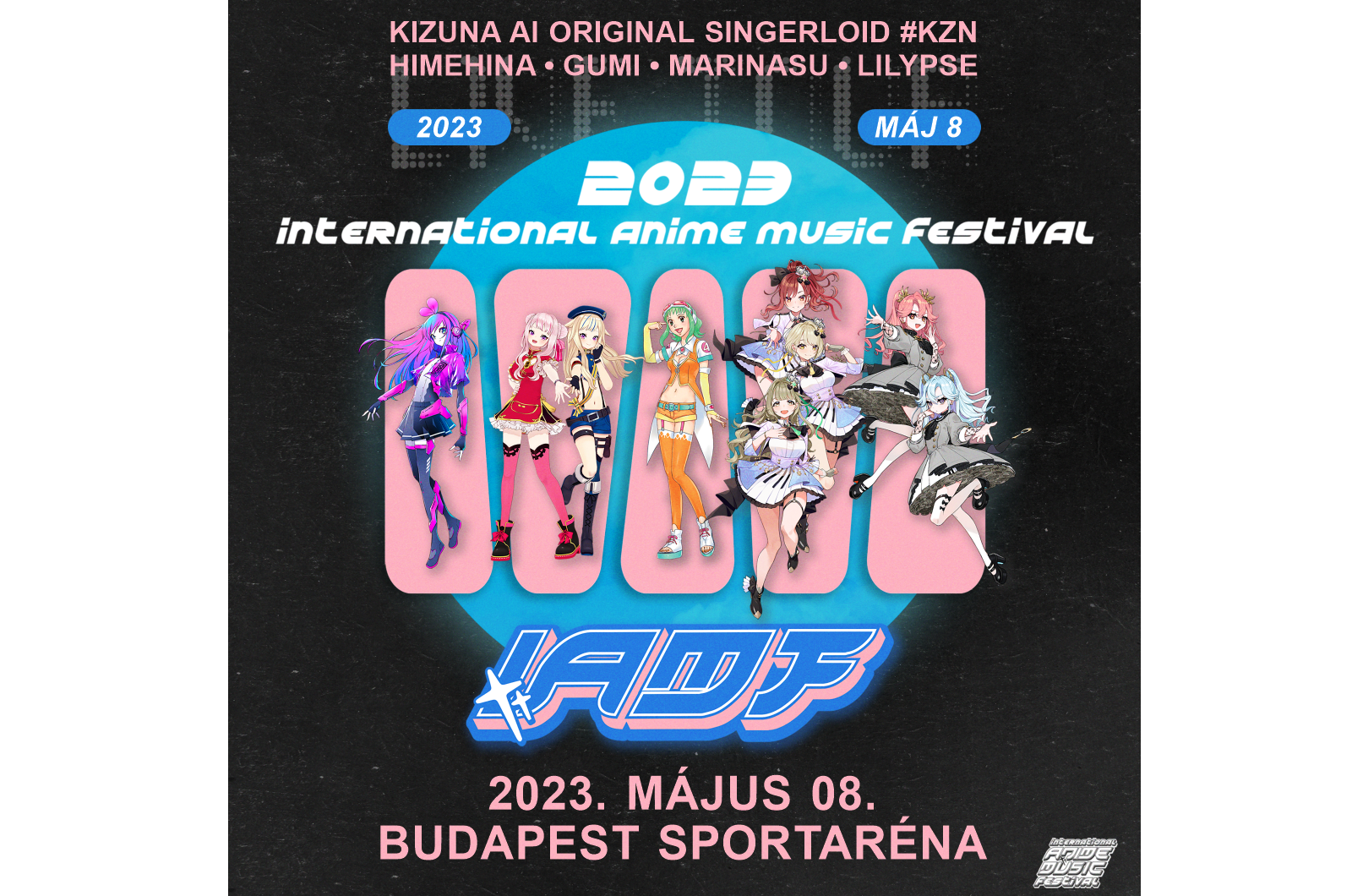 International Anime Music Festival 2023 European Tour, Budapest Aréna, 8 May