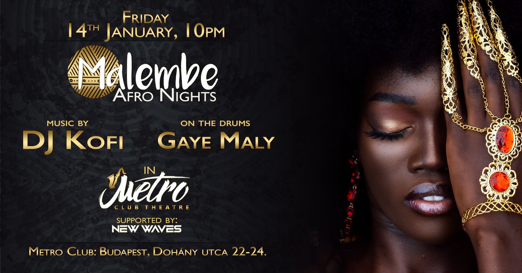 Malembe Afro Nights, Metro Club Theatre Budapest, 14 January