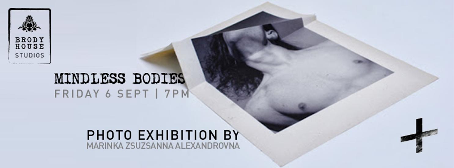 Invitation: Mindless Bodies Exhibition, Bródy House Budapest, Until 16 September