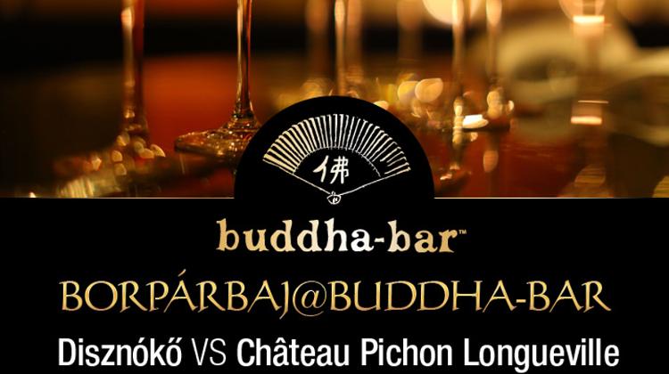 Exclusive Wine Battle At The Buddha-Bar Budapest, 8  November