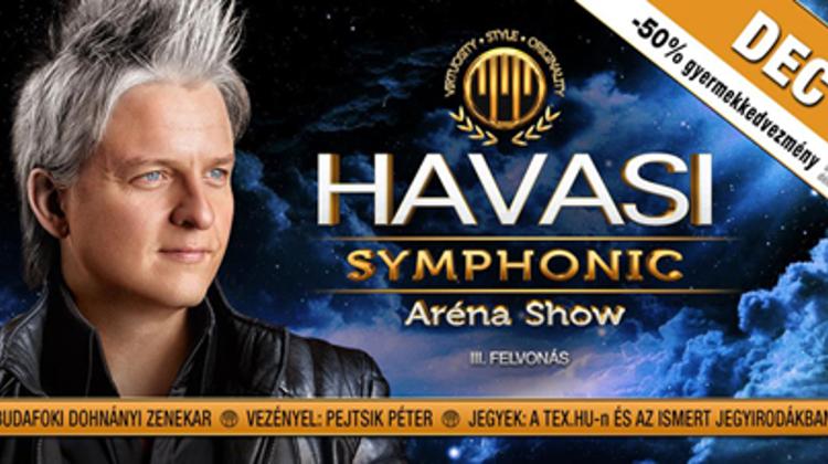 Havasi Symphonic Budapest Arena Show 2014, 5 - 7 December