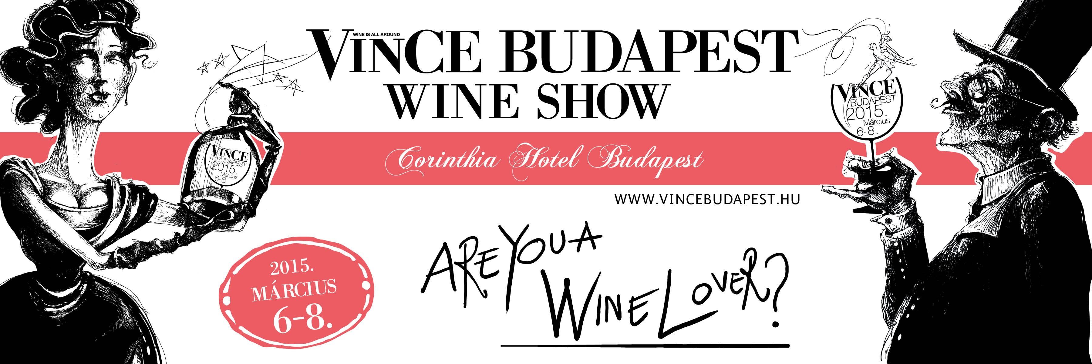 VinCE Budapest Wine Show, Corinthia Hotel Budapest, 6 – 8 March