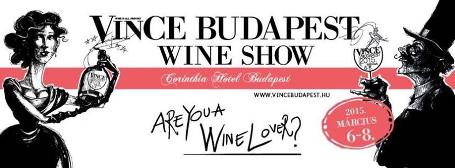 VinCE Budapest Wine Show, 6 - 8 March