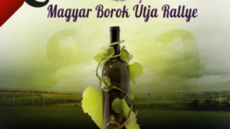 Hungarian Wine Route Rally To Kick Off On August 28