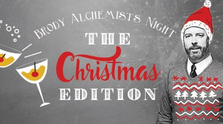 Brody Alchemists Night, Christmas Edition, Brody Studios, 15 December