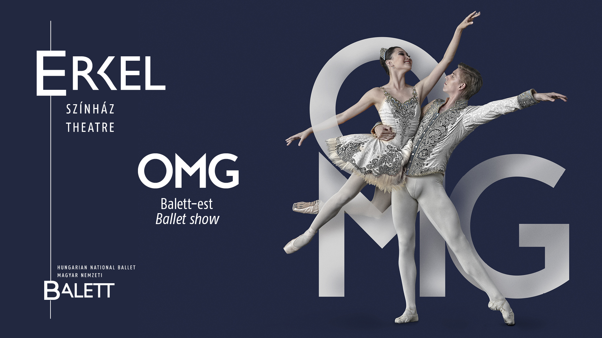OMG Ballet Show, Erkel Theatre Budapest, 27 & 28 March