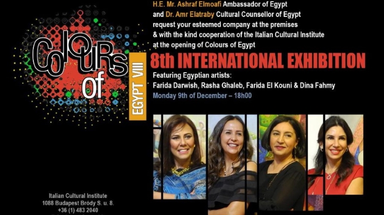 'Colours Of Egypt' Exhibition Opens In Budapest, 9 December