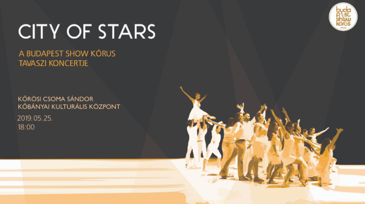 Budapest Show Choir: 'City Of Stars', 25 May