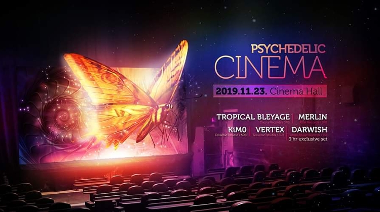 Psychedelic Cinema @ Cinema Hall Budapest, 23 November