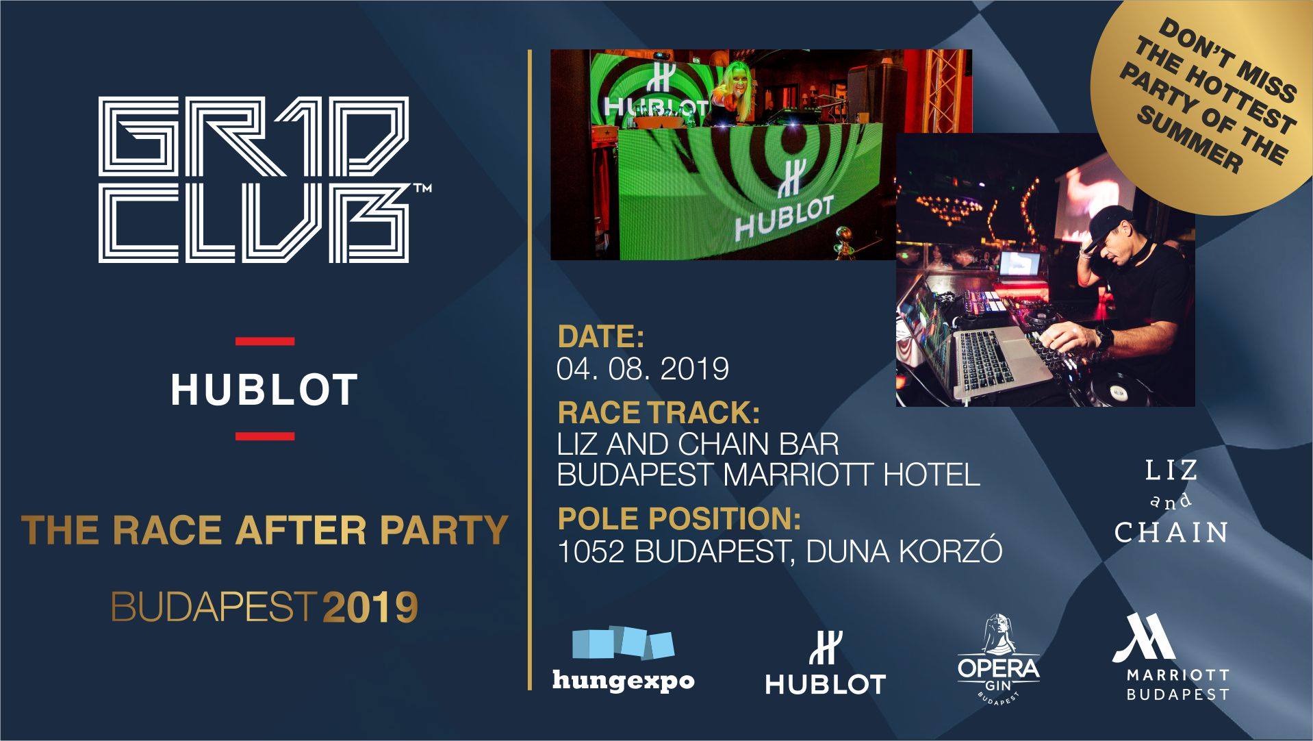 GR1D Club Budapest: 'The Race After Party', Marriott Hotel, 4 August
