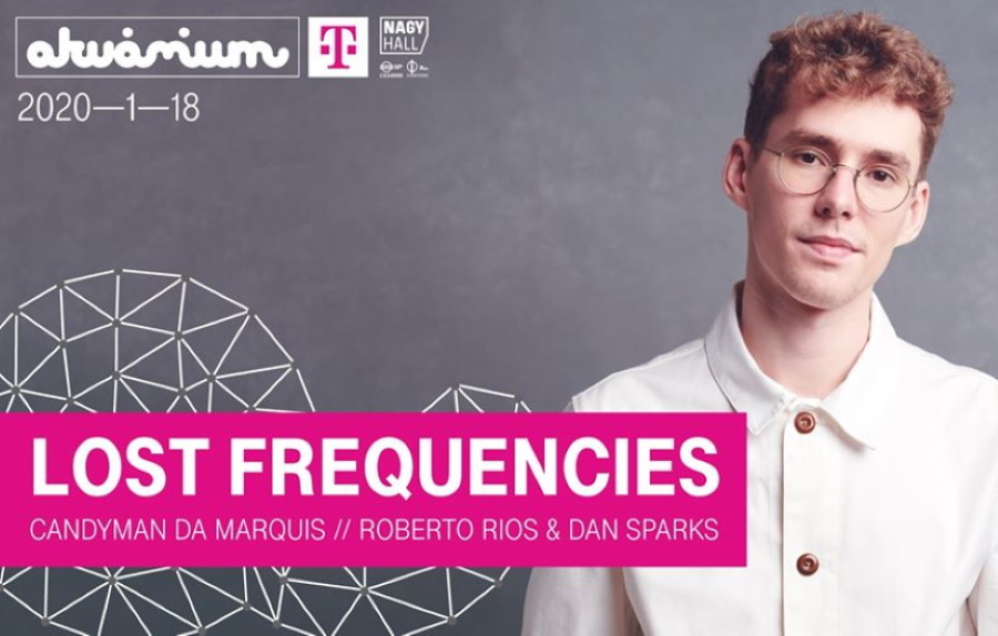 Lost Frequencies @ Akvárium, 18 January
