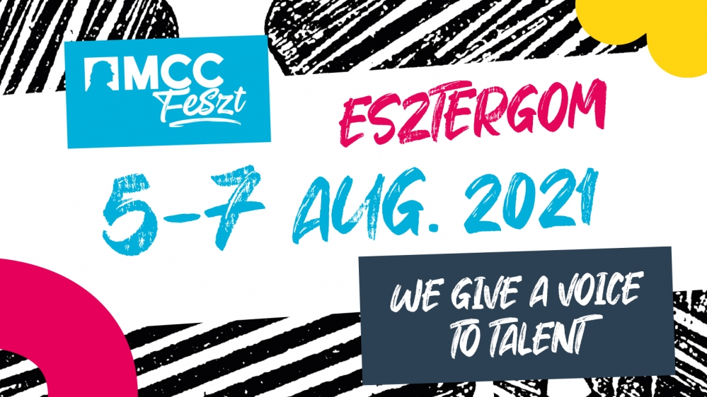 MCC Festival, Esztergom, 5 – 7 August
