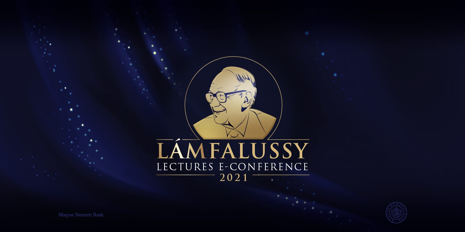 Future Of Monetary Policy After Covid-19: Lámfalussy Lectures Conference 2021