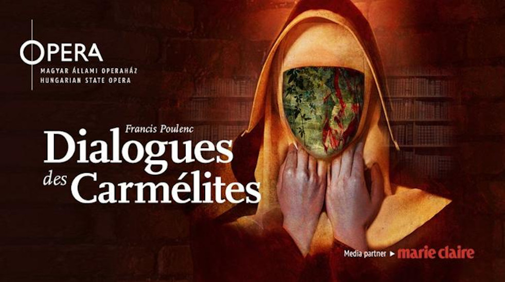 'Dialogues Of The Carmelites', Opera Budapest, 3 April