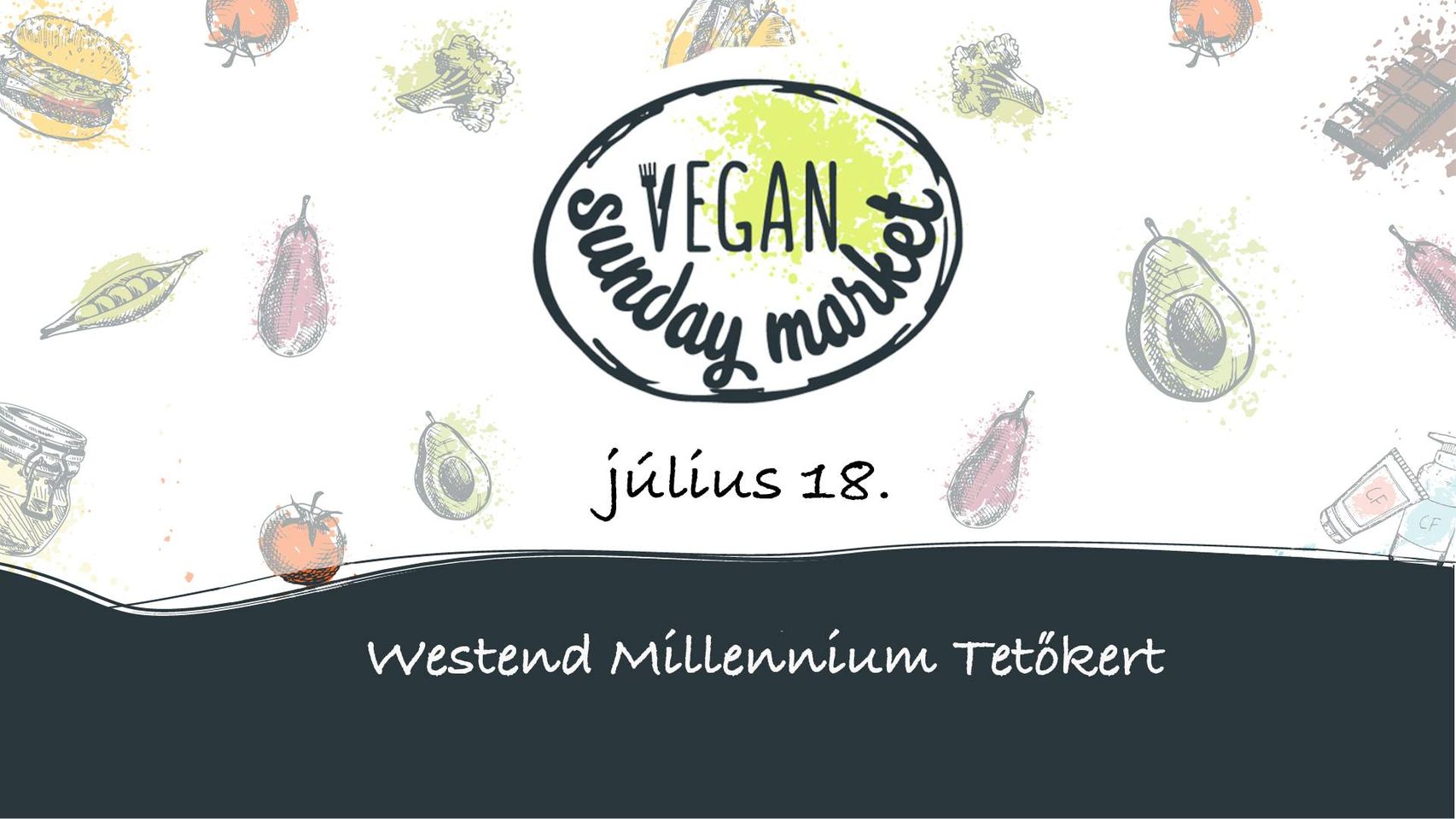 Vegan Weekend Market, Westend Millenium Rooftop, 18 July