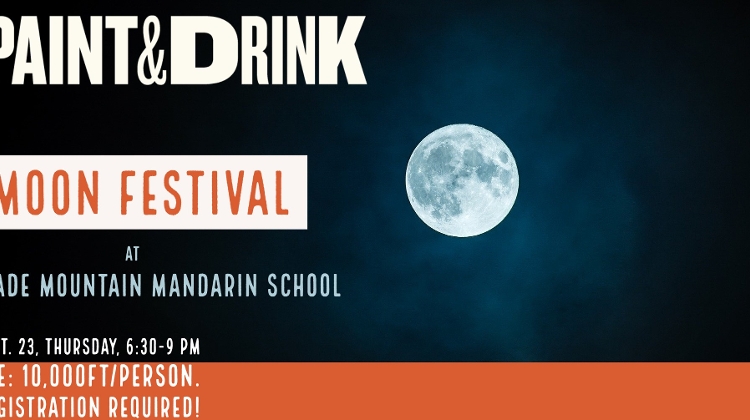'Moon Festival'- Paint and Drink in Budapest, 23 September