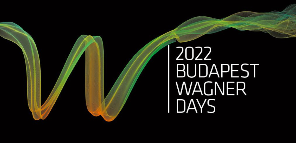 'Budapest Wagner Days', Palace of Arts Budapest, On Until 22 June