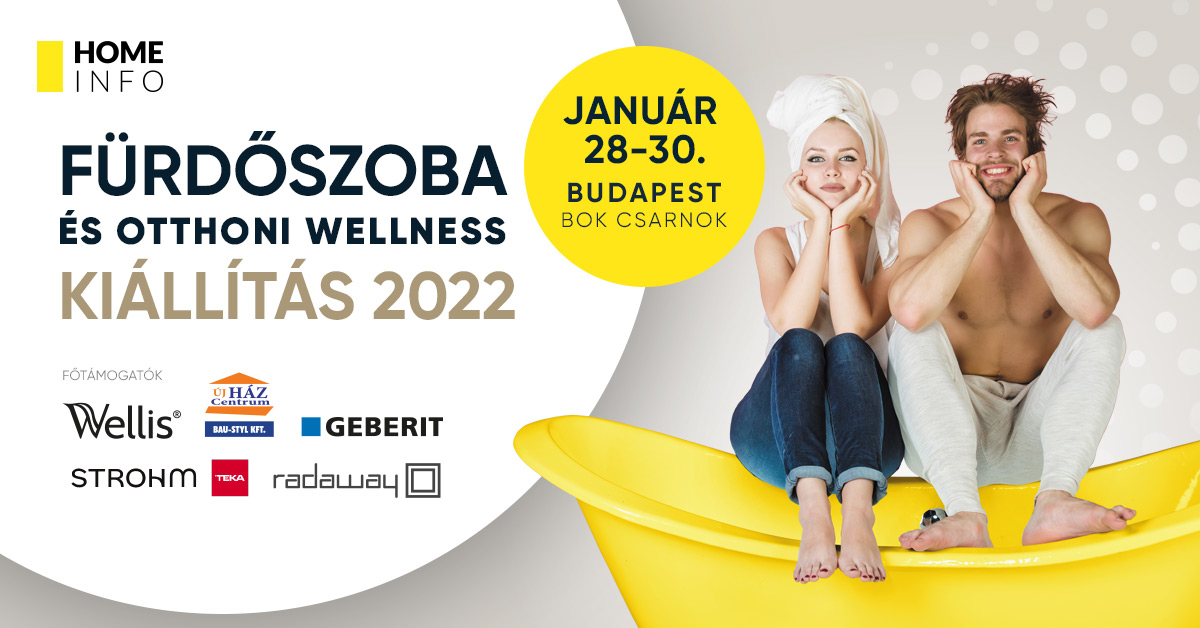 Bathroom & Home Wellness Exhibition, Bok Hall Budapest, 28 – 30 January