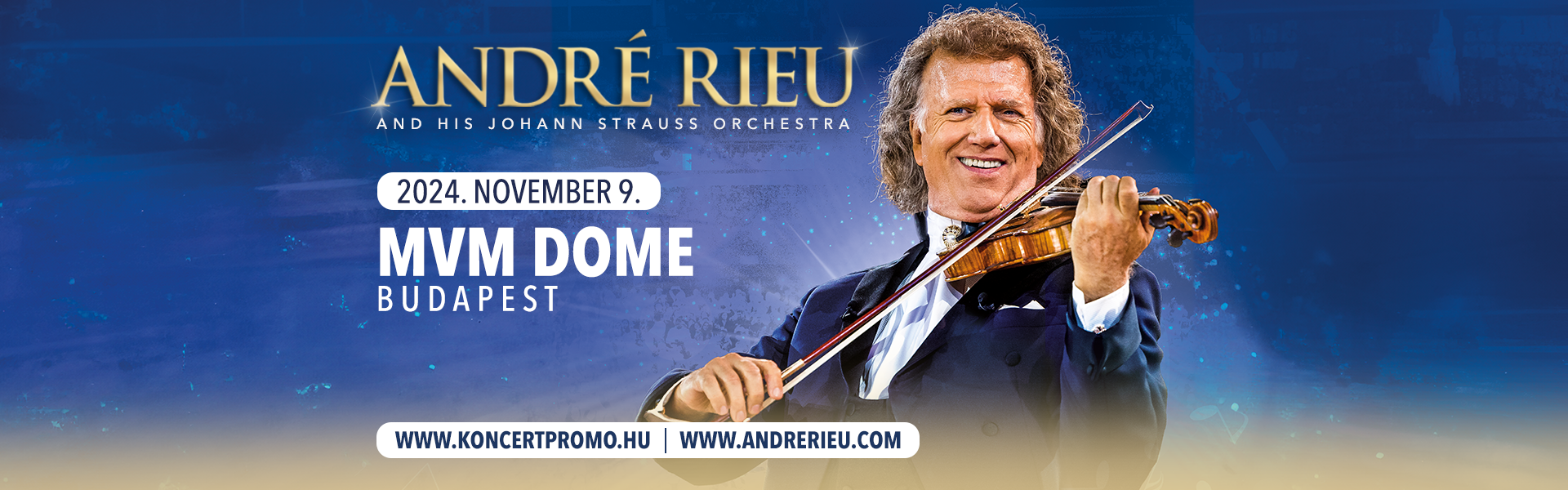 Sold Out: André Rieu Concert, MVM Dome Budapest, 9 November