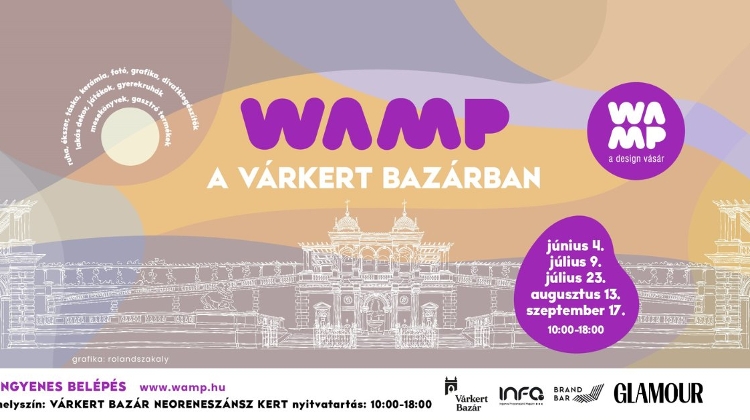 WAMP Design Fair: August Edition, Várkert Bazár Budapest