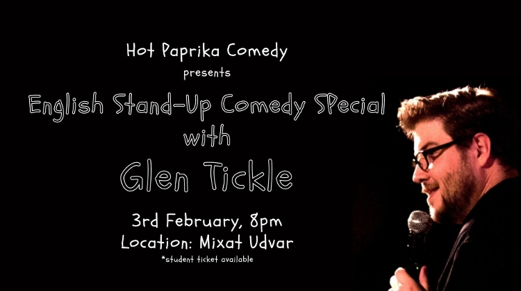 English Stand-Up Comedy: Glen Tickle, Mixát Stage, 3 February