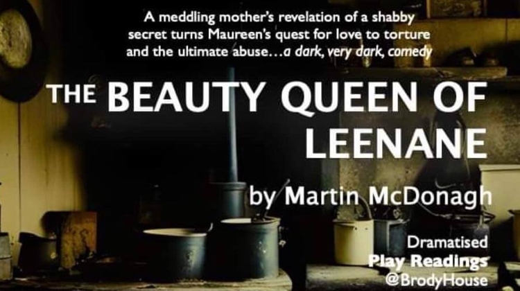 'The Beauty Queen of Leenane', Brody House Budapest, 14 March