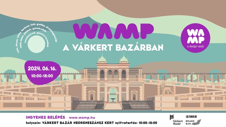 Wamp Design Market, Várkert Bazár Budapest, 16 June Wamp Design Market, Várkert Bazár Budapest, 16 June