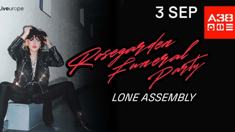 Rosegarden Funeral Party, Lone Assembly, A38 Ship Budapest, 3 September Rosegarden Funeral Party, Lone Assembly, A38 Ship Budapest, 3 September