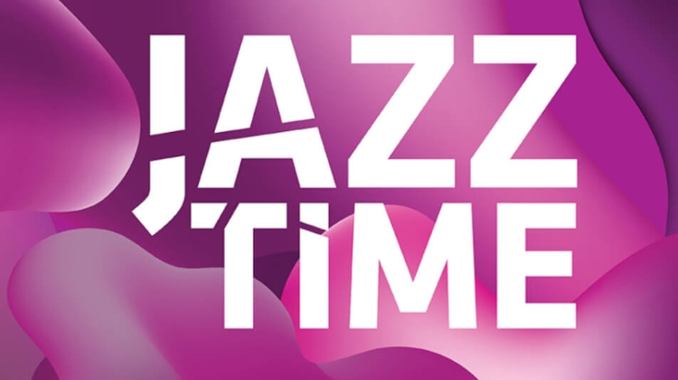 JazzTime, Palace of Arts Budapest, 29 - 31 August JazzTime, Palace of Arts Budapest, 29 - 31 August
