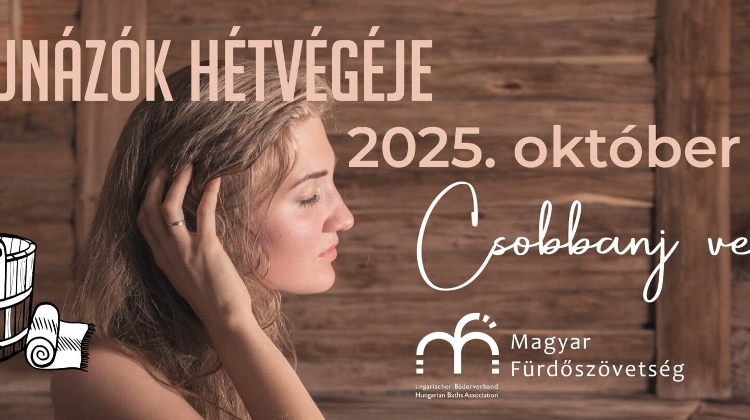 Sauna Lovers' Weekend in Hungary, 4 - 5 Oct Sauna Lovers' Weekend in Hungary, 4 - 5 Oct