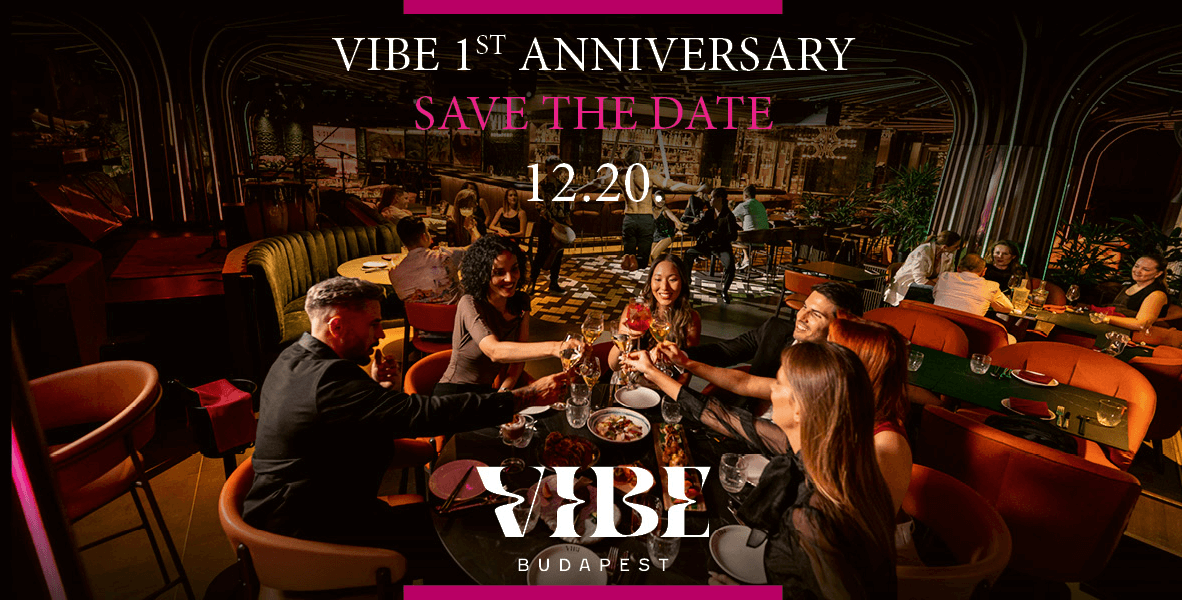 VIBE Budapest Celebrates Its 1st Anniversary on December 20th