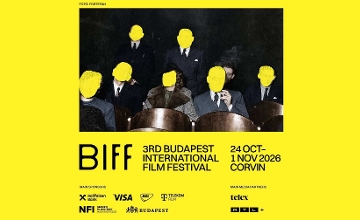 Budapest International Film Festival, Corvin Cinema, 24 October - 1 November Budapest International Film Festival, Corvin Cinema, 24 October - 1 November