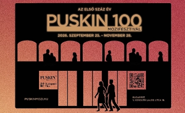 Puskin 100: Special Film Season at Budapest’s Historic Cinema, 25 Sept - 28 Nov Puskin 100: Special Film Season at Budapest’s Historic Cinema, 25 Sept - 28 Nov