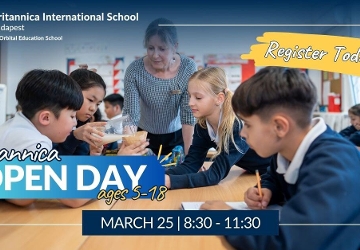 Open Day @ Britannica International School, Budapest, 25 March Open Day @ Britannica International School, Budapest, 25 March