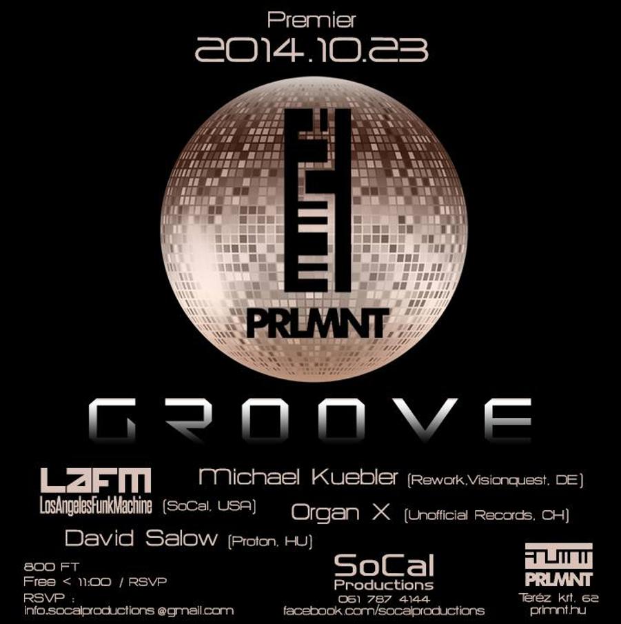 Groove Party @ PRLMNT Budapest, Every Thursday