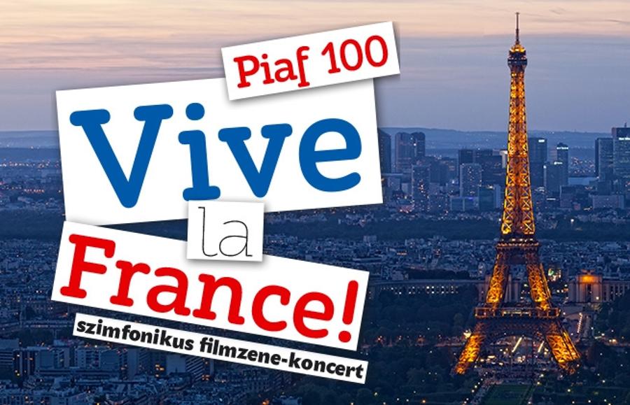 Vive La France! Piaf - 100, Margaret Island Budapest, 23 July