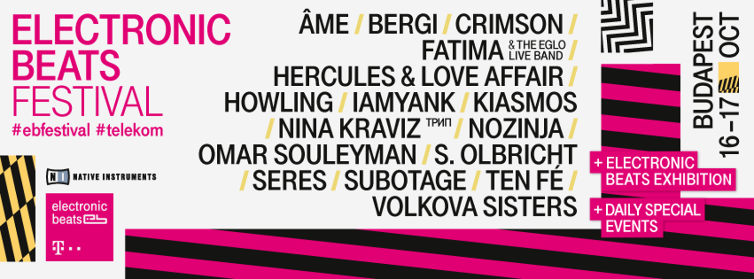 Electronic Beats Festival Budapest, 16 - 17 October