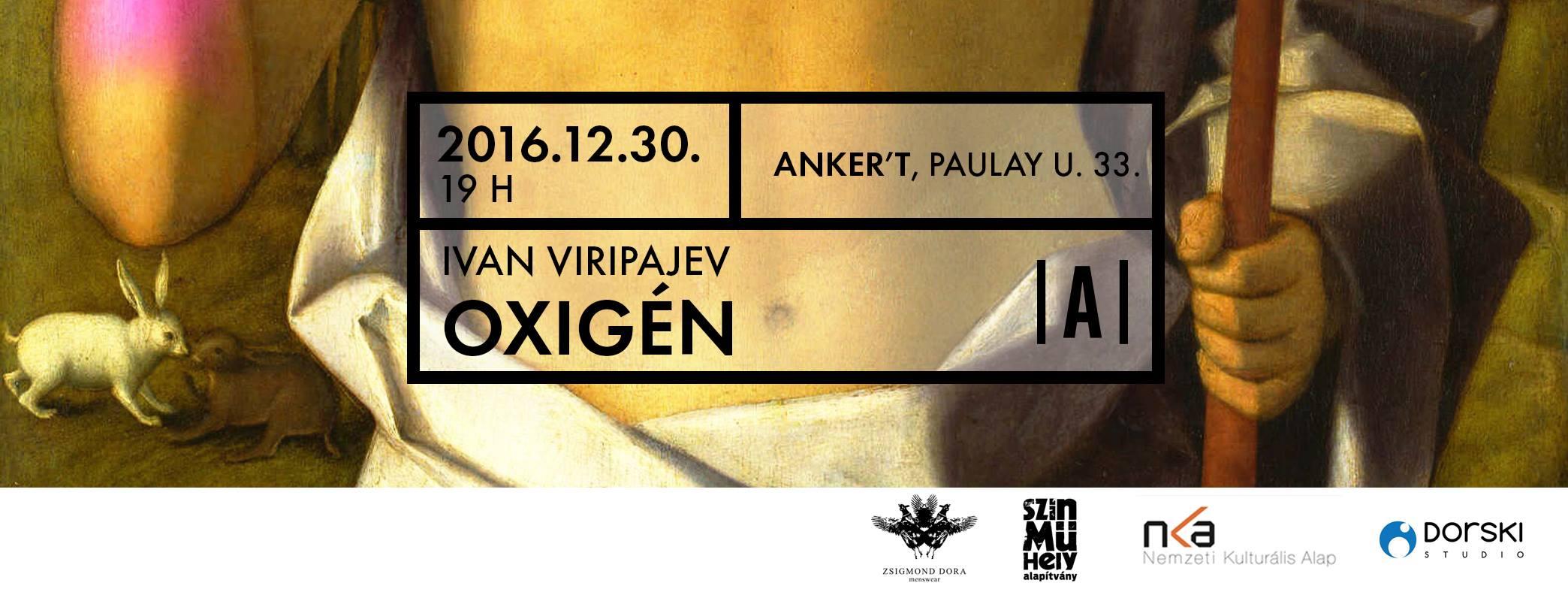 Oxygen By Ivan Vyripaev, Anker't, 30 December