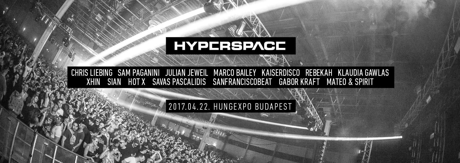 Hyperspace Techno Festival 2017, Hungexpo, 22 April