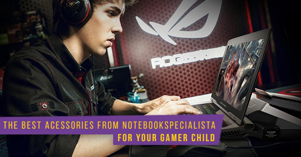 The Best Accessories From Notebookspecialista For Your Gamer Child