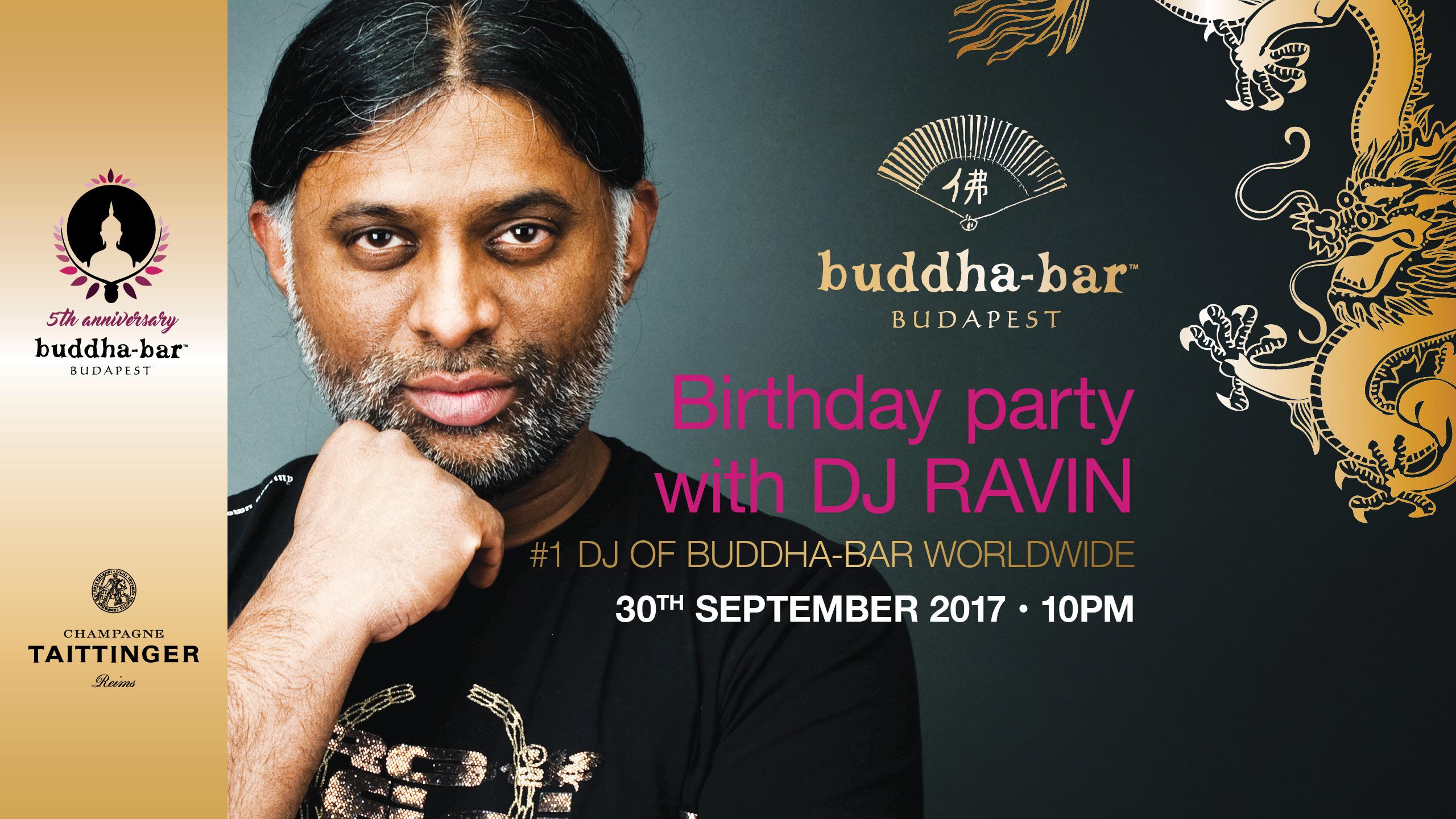 Celebrate Buddha-Bar Budapest’s 5th Birthday With DJ RAVIN, 30 September